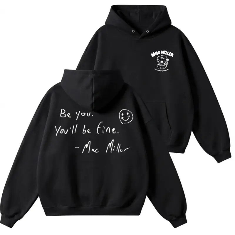 Be You You'll Be Fine Quote Graphic T-Shirt / Sweatshirt / Hoodie