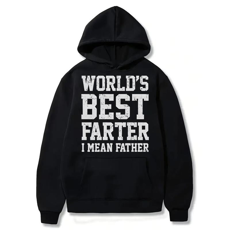World's Best Farter I Mean Father Gifts For Dad T-Shirt / Sweatshirt / Hoodie